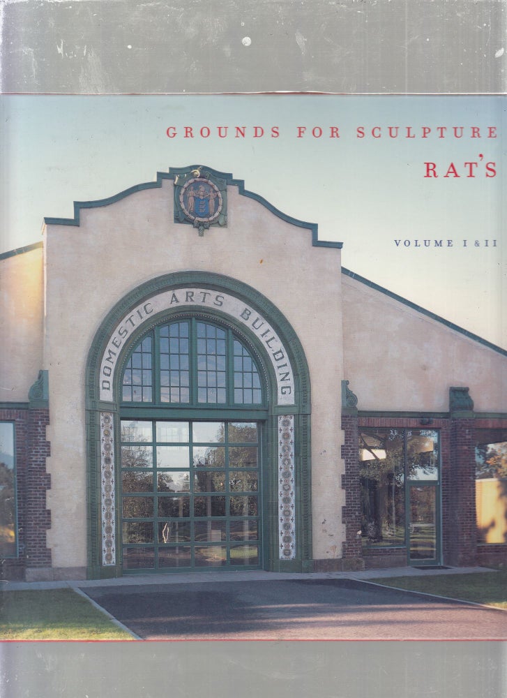 Item #E8775 Grounds For Sculpture: Rat's (Vol. I and II). J. Seward Jr Johnson.