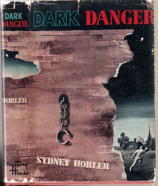 Item #E8977B Dark Danger. Sydney Horler