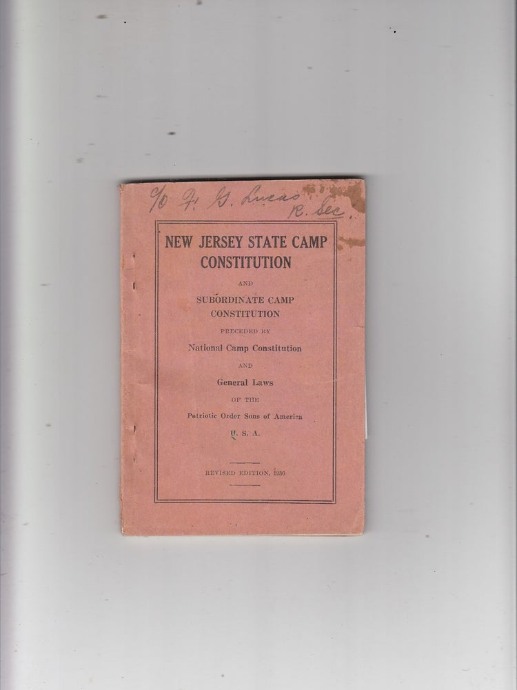 Item #GE19854 New Jersey State Camp Constitution and Subordinate Camp Constitution...of the Patriotic Order Sons of America for 1930. Patriotic Order Sons of America.