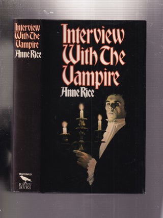 Item #NA685 Interview with the Vampire. ANNE RICE