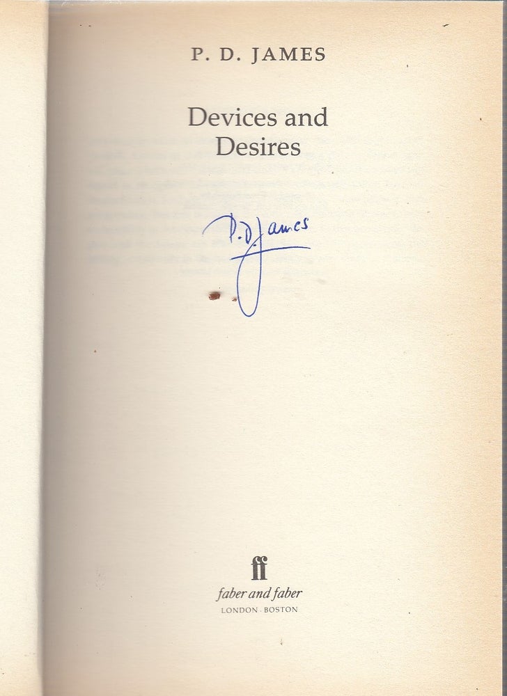 Item #NE21915 Devices and Desires (true first edition, signed by the author). P. D. James.