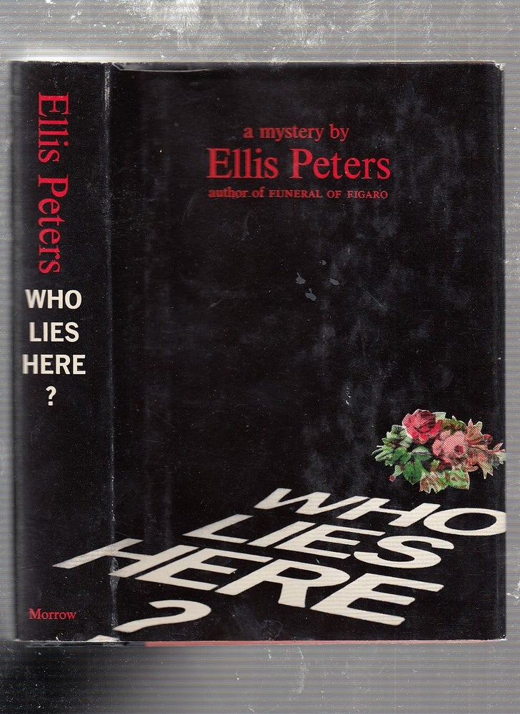 Item #NE21934 Who Lies Here? Ellis Peters.