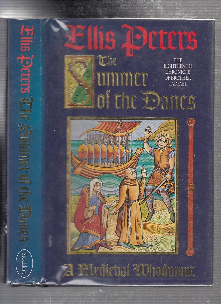 Item #NE21950 Summer of the Danes: The Eighteenth Chronicle of Brother Cadfael. ELLIS PETERS.