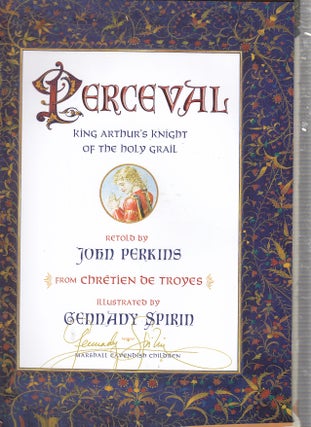 Item #NE21965 Perceval: King Arthur's Knight of the Holy Grail (signed by Gennady Spirin). John...