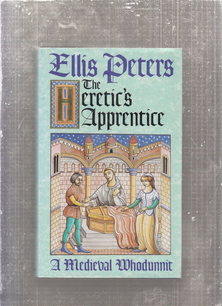 Item #NF456 The Heretic's Apprentice : The Sixteenth Chronicle of Brother Cadfael. Ellis Peters.