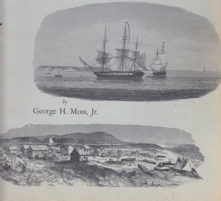 Item #WE11286 Nauvoo to the Hook: An Iconographjy of a Barrier Beach. George H. Moss.