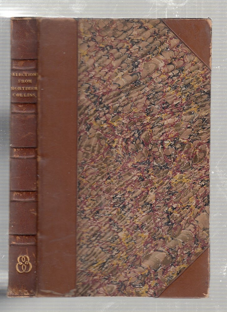 Item #WE22482 Selections from The Poetical Works of Mortimer Collins. Mortimer Collins F. Percy Cotton, made by.