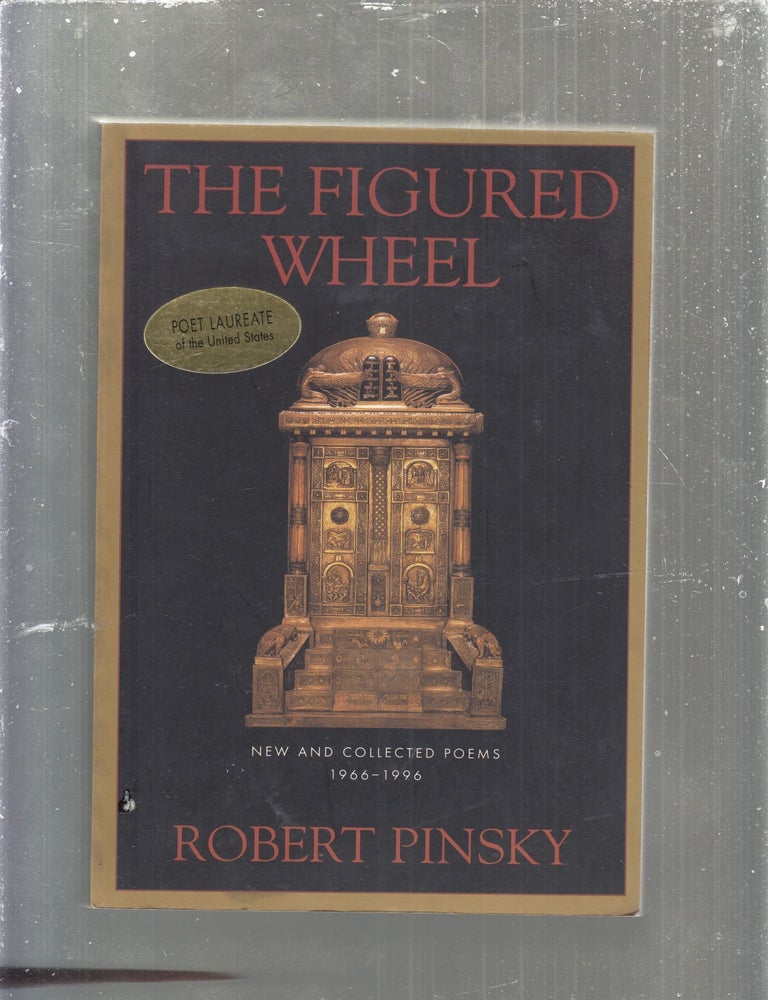 The Figured Wheel New and Collected Poems, 1966-1996 | Robert Pinsky ...