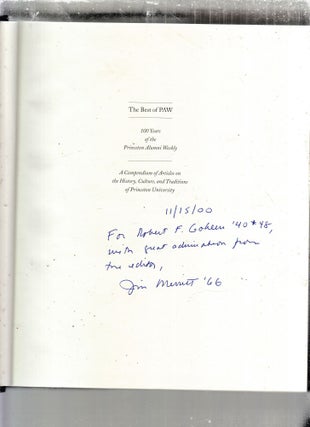 The Best of PAW : 100 Years of the Princeton Alumni Weekly (inscribed by the editor to a former president of Princeton University)