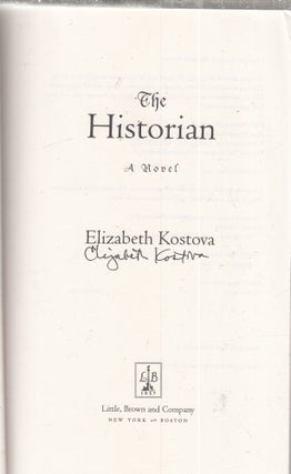 Item #E29380x The Historian (signed by the author). Elizabeth Kostova