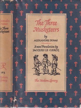 Item #E35716 The Three Musketeers (Modern Library 143 in original dust jacket). Alexandre Dumas,...