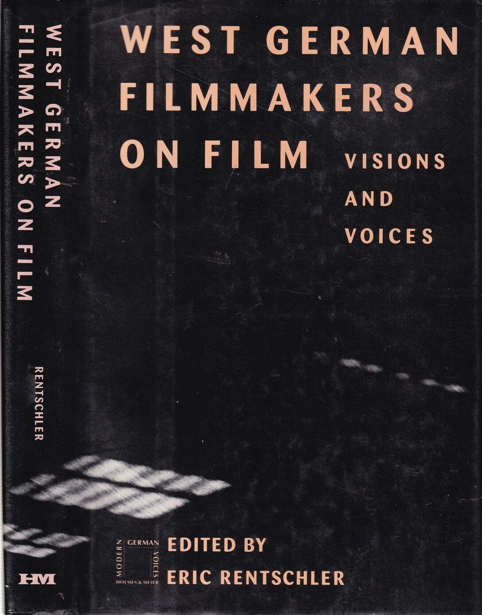West German Filmmakers on Film: Visions and Voices | Eric Rentschler ...