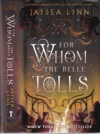 Item #E35950 For Whom the Belle Tolls (Deluxe edition). Jaysea Lynn