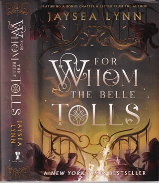 Item #E35950 For Whom the Belle Tolls (Deluxe edition). Jaysea Lynn