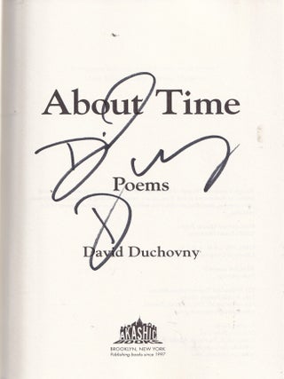Item #E36003 About Time: Poems (signed first edition). David Duchovny