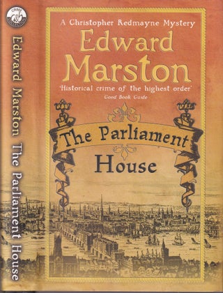 Item #E36109 The Parliament House: A Christopher Redmayne Mystery. Edward Marston