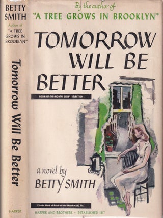 Item #E36170 Tomorrow Will Be Better. Betty Smith